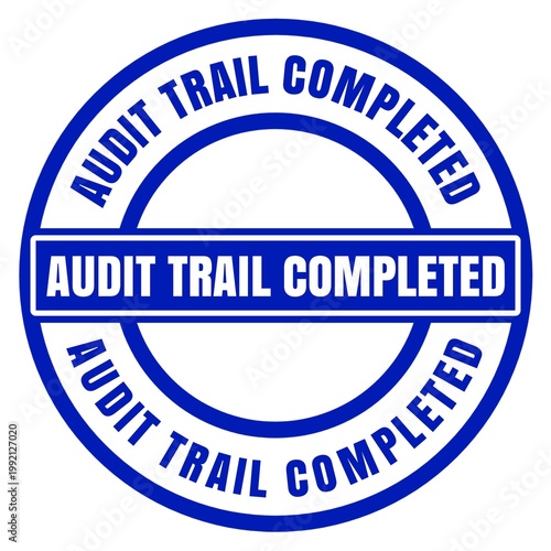 Audit Trail Completed Stamp for Compliance and Financial Verification