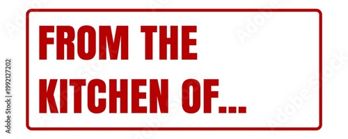 From the Kitchen Of Stamp for Homemade Food Branding and Personal Label