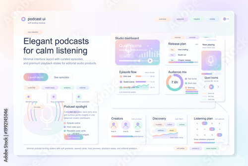 Minimal podcast landing page interface with studio dashboard, episode cards, creator profiles and pastel playback widgets and soft panels.