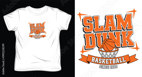 Slam dunk basketball since 1980 varsity style typography with ball and net illustration.