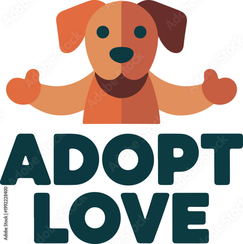 Orange dog with open arms and adopt love text animal