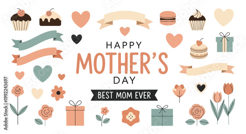 Happy Mothers Day Best Mom Ever with hearts, flowers, ribbons, cupcakes, and gifts.