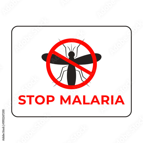 Stop Malaria Sign with Mosquito Prohibition Symbol Vector