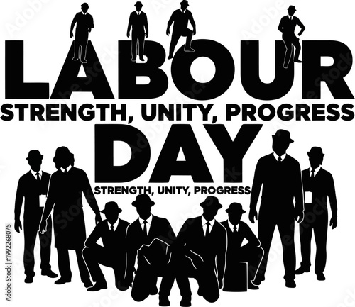 labour day graphic with silhouettes of workers and strength unity progress text
