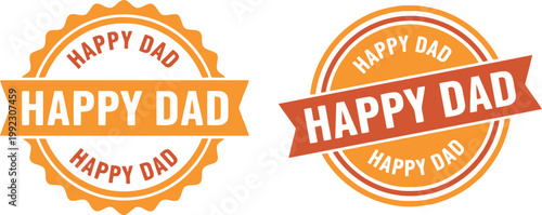 Happy Dad Badge Vector Set for Father's Day Celebration, Orange Seal Design