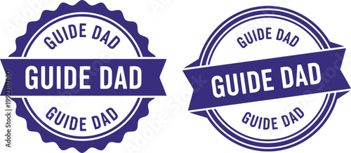Guide Dad badge vector set for Father's Day celebration, retro seal design for dad appreciation gifts