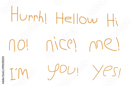 Handwritten words hurrh, hellow, hi, no, nice, me, im, you, yes