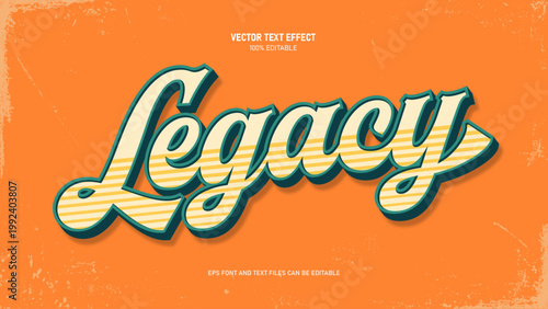 Legacy text effect, retro vintage style text