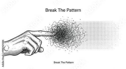 Break the pattern, disrupt routine, hand gesture, vector illustration, motivational symbol