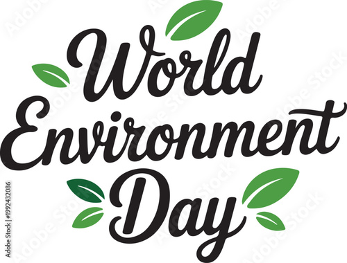world environment day text with and leaf isolated on white background.
