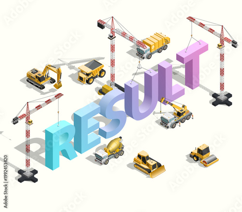 Business project success result concept with isometric construction machinery and cranes vector illustration