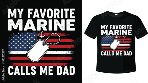 Patriotic Military Dad Quote with Dog Tag and American Flag Design for Father's Day T-shirts