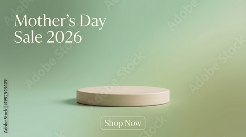 Mothers day sale 2026 promotional banner with empty product display podium on soft green background
