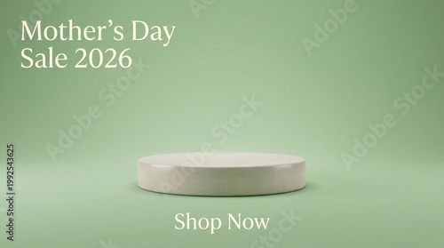 Mothers day sale 2026 promotional banner with a minimalist empty product display podium on a soft green background