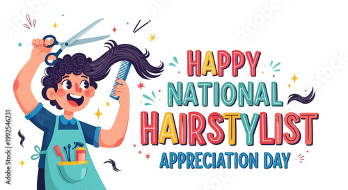 An illustrated vector graphic shows a cheerful hairstylist at work, cutting hair with scissors in a salon, celebrating Hairstylist Appreciation Day with colorful text against a clean white