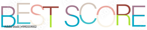 Colorful best score typographic design word art isolated on transparent background
