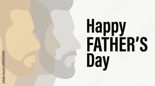 Minimalist graphic illustration of layered male profiles with beards next to Happy Father's Day text to celebrate paternity and family bonds.