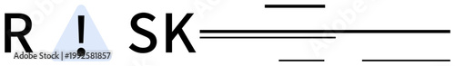 Warning signs, decision-making, risk management, safety, caution, hazard. The word risk with an exclamation point inside a triangle and horizontal lines. Warning signs and decision-making
