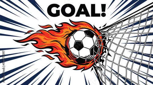 Soccer Goal Celebration Illustration with Flaming Football Entering Net Dynamic Speed Lines and Bold Typography for Sports Event Poster or Championship Design