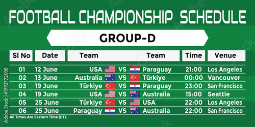 2026 World Football Tournament Group D Match Schedule Printable Wall Chart. USA, Paraguay, Australia, Türkiye Match fixtures. USA Mexico Canada Football Championship Poster.