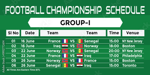 2026 World Football Tournament Group I Match Schedule Printable Wall Chart. France, Senegal, Iraq, Norway Match fixtures. USA Mexico Canada Football Championship Poster.