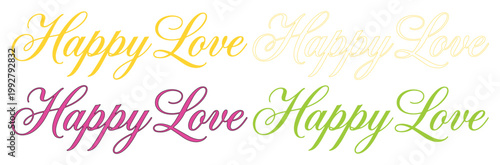 手書き風「Happy Love」文字デザイン、カラフルな筆記体テキストセット、結婚式やバレンタインデーに最適なロマンチックなベクター素材、グリーティングカードや招待状の装飾に。