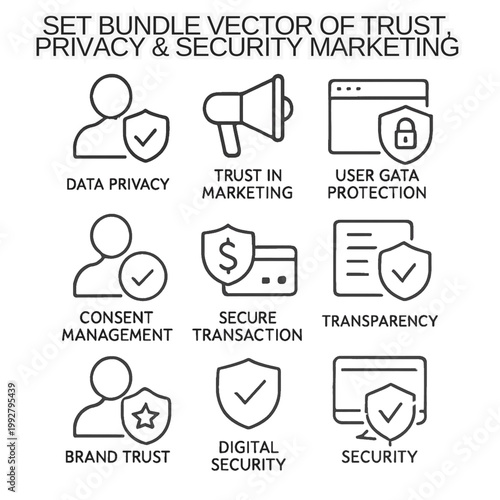 A set of line icons illustrating concepts of trust, privacy, and security in marketing, including data protection, consent, secure transactions, and brand trust.