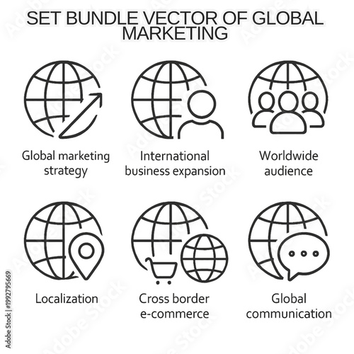 Set of global marketing vector icons illustrating strategy, international business expansion, worldwide audience, localization, cross-border e-commerce, and global communication concepts.