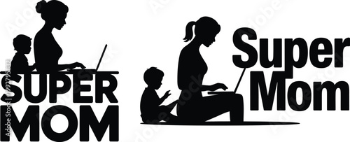 Super mom silhouette with child and laptop modern mom busy mom superhero silhouette parenting