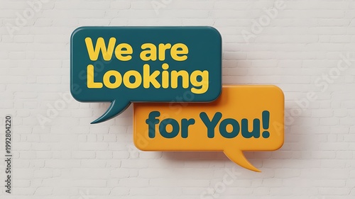Recruitment, speech bubbles, We are Looking for You, call to action, employment