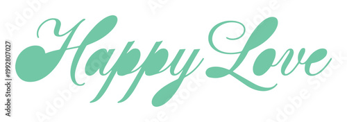 Photos Happy Love, elegant script typography, mint green text, romantic calligraphy, de