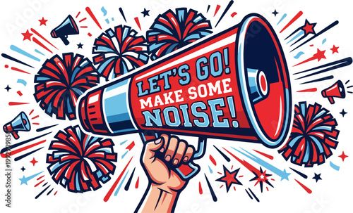 Let's Go Make Some Noise Megaphone with Pom Poms — Bold Cheerleading Sports Rally Illustration in Red White and Blue