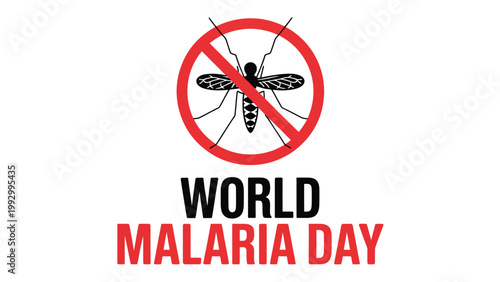 world malaria day awareness concept with crossed mosquito symbol prohibition sign global health campaign design vector illustration for disease prevention public safety and medical awareness 