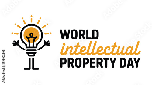 world intellectual property day creative typography with light bulb character symbolizing innovation idea copyright patent and trademark protection, modern vector illustration for awareness design 