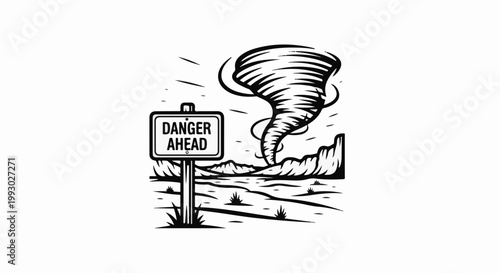 Tornado approaches barren landscape with danger ahead warning sign