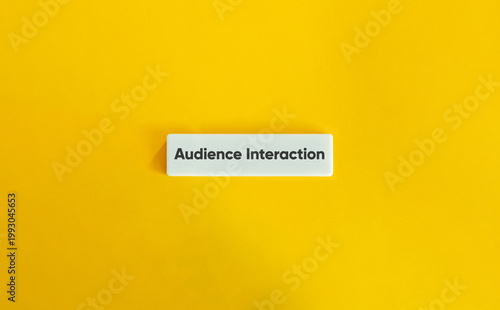 Audience Interaction Engagement Strategy Community Building Social Connection User Participation Digital Marketing Brand Loyalty Communication Growth Relationship Management Influence