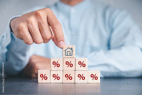 Property rates and real estate interest, interest rates, inflation, mortgage loans, tax increases. Increasing interest rates concept.