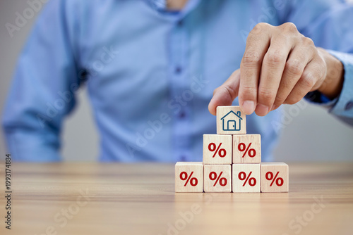 Property rates and real estate interest, interest rates, inflation, mortgage loans, tax increases. Increasing interest rates concept.