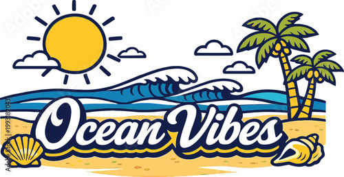 Ocean Vibes, sunny beach vector t-shirt design with ocean waves, palm trees, sun, clouds, seashells, sand, coastal summer typography, tropical vacation illustration