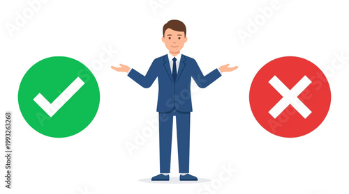 Businessman between a green check and red X, representing decision making, approval vs rejection, and validation in a professional context