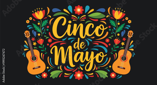 Flat style vector illustration of decorative Cinco de Mayo typography with flowers and guitars on dark background, vibrant festive Mexican holiday poster design