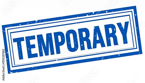Blue “TEMPORARY” Stamp Graphic – Impermanence & Short-Term Status Symbol