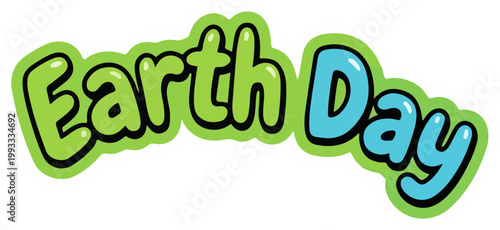 Vibrant 'Earth Day' celebration graphic promoting environmental awareness and global sustainability initiatives