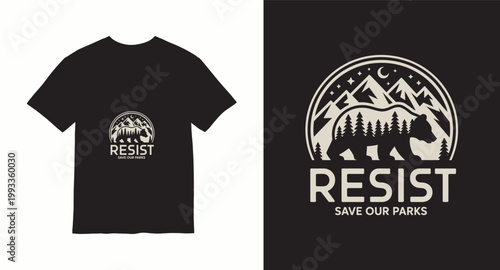 Bear walking through forest with mountains moon and stars saying resist save our parks.