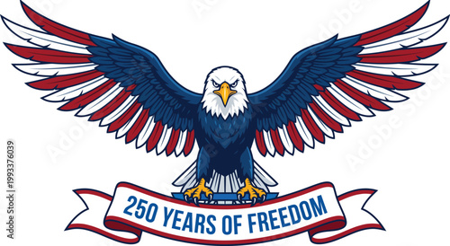 American bald eagle with red white and blue wings and banner with 250 years of freedom text isolated on white background