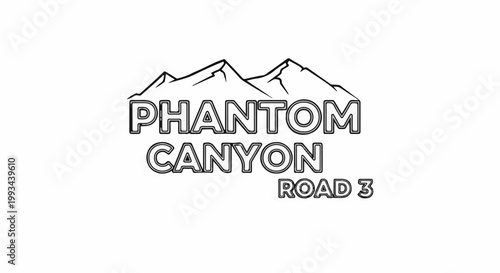 Outline of mountain peaks above text for "Phantom Canyon Road 3