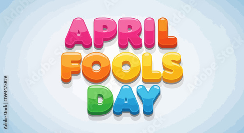 Colorful "April Fools Day" Text with Gradient Background
