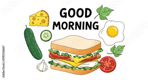 Colorful illustration of breakfast sandwich with ingredients and good morning text