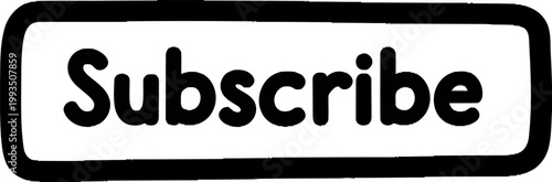 Subscribe button with black outline.