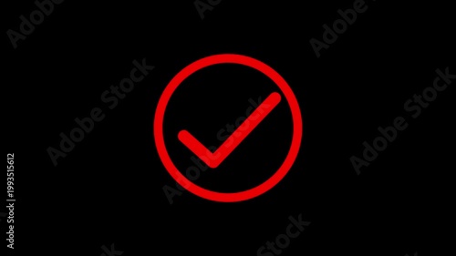 Animation of red check mark icon in red circle isolated on black background.